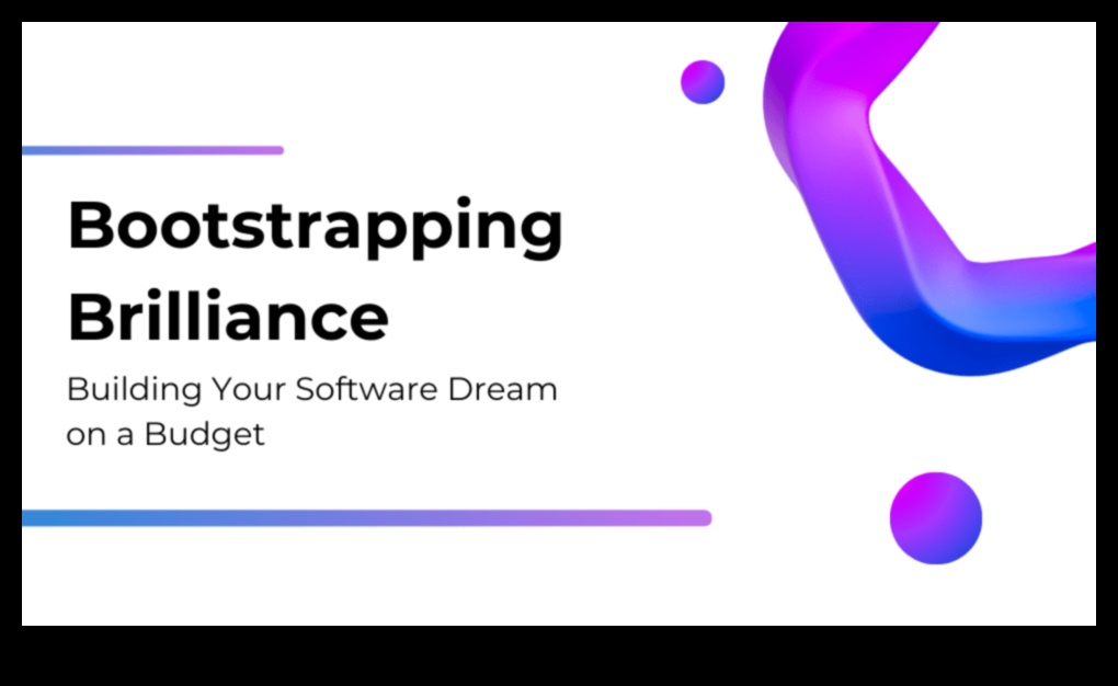 تألق التمهيد: بناء الأعمال التجارية من الصفر